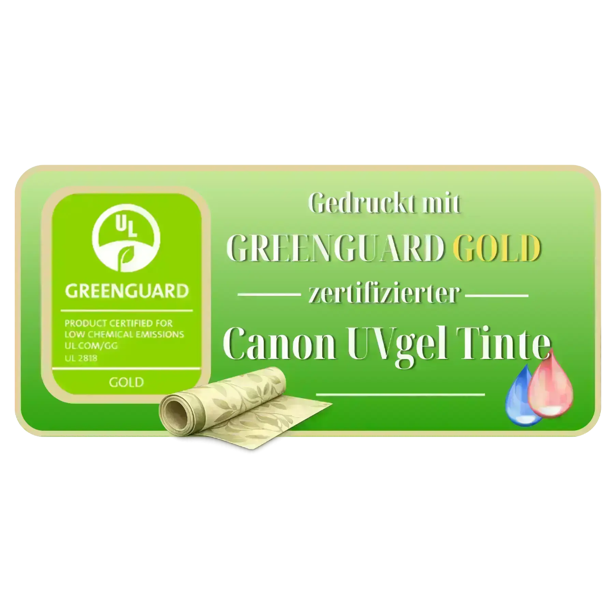 GREENGUARD Gold Zertifizierung fuer Canon UVgel Drucktinte